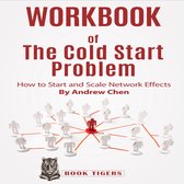 WORKBOOK of The Cold Start Problem