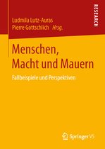 Menschen Macht und Mauern