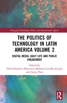 Emerging Technologies, Ethics and International Affairs-The Politics of Technology in Latin America (Volume 2)