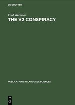 Publications in Language Sciences31-The V2 Conspiracy