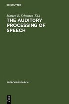 The Auditory Processing of Speech