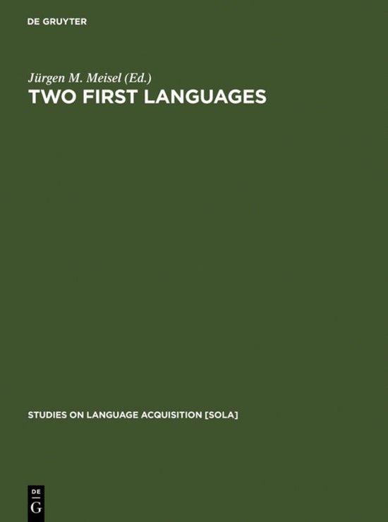 Studies on Language Acquisition [SOLA]10- Two First Language ... - cover
