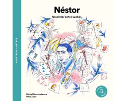 Néstor. Un pintor entre sueños