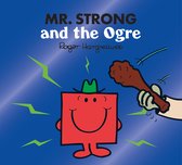 Mr. Men & Little Miss Magic- Mr. Strong and the Ogre