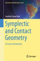 Latin American Mathematics Series- Symplectic and Contact Geometry