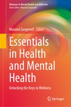 Advances in Mental Health and Addiction- Essentials in Health and Mental Health