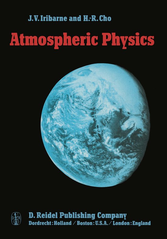 Atmospheric Physics | 9789400989542 | J. V. Iribarne | Boeken | bol