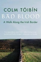 Bad Blood (Colm Toibin)