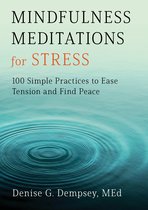 Mindfulness Meditations for Stress