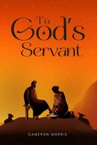 To God's Servant