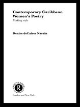 Routledge Research in Postcolonial Literatures - Contemporary Caribbean Women's Poetry