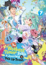 The Weakest Tamer Began a Journey to Pick Up Trash (Light Novel)-The Weakest Tamer Began a Journey to Pick Up Trash (Light Novel) Vol. 7