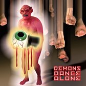 Demons Dance Alone