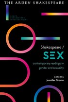 Arden Shakespeare Intersections- Shakespeare / Sex