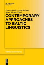 Trends in Linguistics. Studies and Monographs [TiLSM]276- Contemporary Approaches to Baltic Linguistics