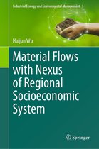 Industrial Ecology and Environmental Management 3 - Material Flows with Nexus of Regional Socioeconomic System