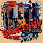 Various Artists - "Banged Up": American Jailhouse Songs 1920’s-1950’s (CD)