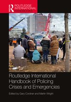 Routledge International Handbooks- Routledge International Handbook of Policing Crises and Emergencies