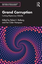 Routledge Studies in Security and Conflict Management- Grand Corruption