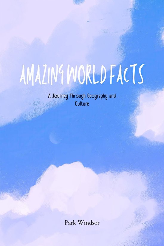 Amazing World Facts