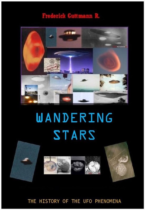 Wandering Stars, The History of the UFO Phenomenon - cover