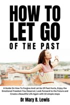 How to let go of the past