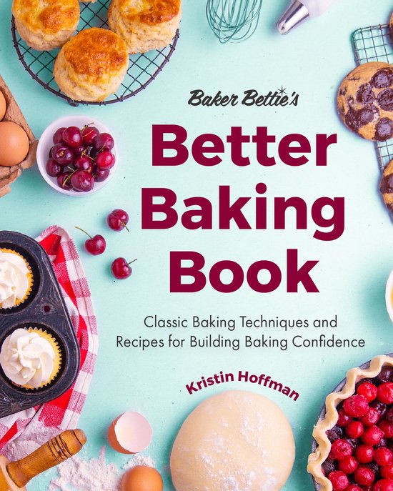 Baker Bettie’s Better Baking Book - cover