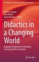 Transdisciplinary Perspectives in Educational Research 6 - Didactics in a Changing World