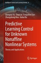 Intelligent Control and Learning Systems 8 - Predictive Learning Control for Unknown Nonaffine Nonlinear Systems