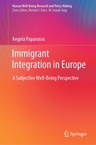 Human Well-Being Research and Policy Making - Immigrant Integration in Europe