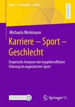 Sport – Gesellschaft – Kultur - Karriere – Sport – Geschlecht