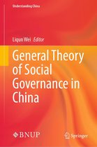 Understanding China - General Theory of Social Governance in China
