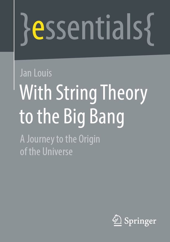 essentials - With String Theory to the Big Bang - cover