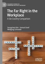 Palgrave Studies in European Political Sociology - The Far Right in the Workplace