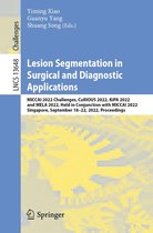 Lecture Notes in Computer Science 13648 - Lesion Segmentation in Surgical and Diagnostic Applications