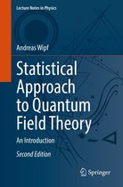 Lecture Notes in Physics 992 - Statistical Approach to Quantum Field Theory