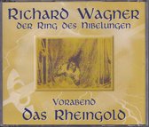 2CD Der Ring des Nibelungen, Vorabend, Das Rheingold - Richard Wagner - Badische Staatskapelle o.l.v. Günter Neuhold, Diverse artiesten