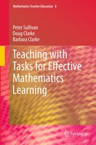 Mathematics Teacher Education- Teaching with Tasks for Effective Mathematics Learning