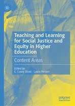 Teaching and Learning for Social Justice and Equity in Higher Education