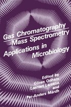 Gas Chromatography Mass Spectrometry Applications in Microbiology