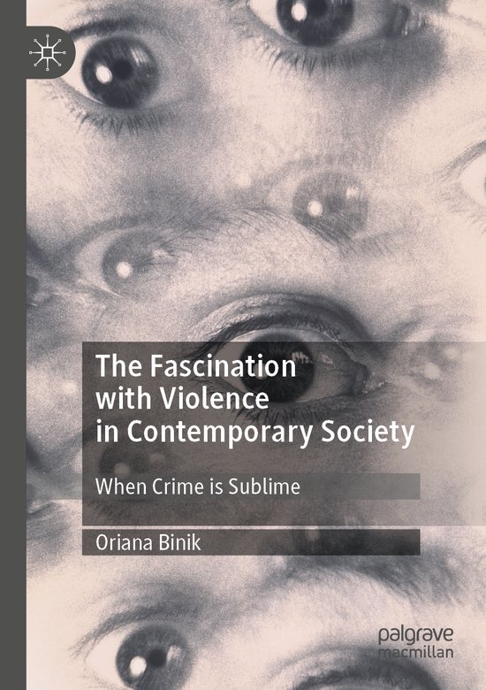 The Fascination with Violence in Contemporary Society - cover