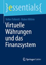 Virtuelle Waehrungen und das Finanzsystem