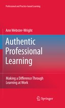 Professional and Practice-based Learning- Authentic Professional Learning