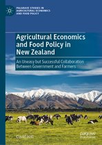Palgrave Studies in Agricultural Economics and Food Policy- Agricultural Economics and Food Policy in New Zealand