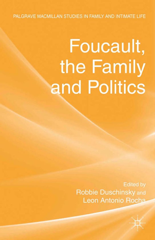 Foucault, the Family and Politics - cover