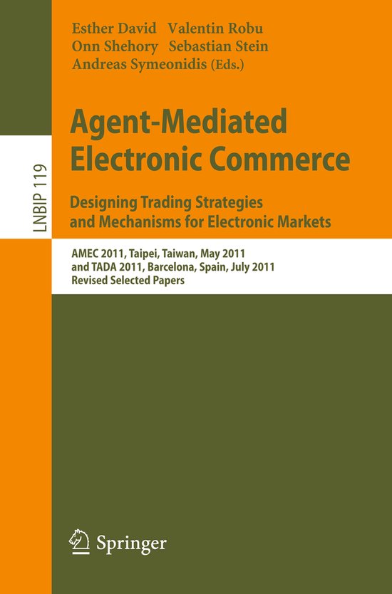 Agent-mediated Electronic Commerce. Designing Trading Strate ... - cover