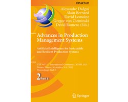 IFIP Advances in Information and Communication Technology631- Advances in Production Management Systems. Artificial Intelligence for Sustainable and Resilient Production Systems