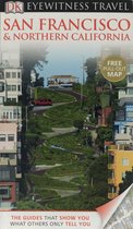Dk Eyewitness Travel Guide: San Francisco & Northern Califor