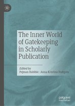 The Inner World of Gatekeeping in Scholarly Publication