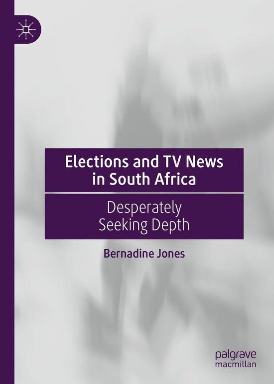 Elections and TV News in South Africa - cover